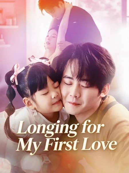 Longing for My First Love