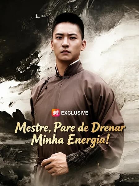 Mestre, Pare de Drenar Minha Energia!