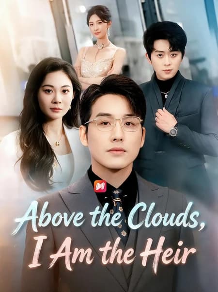 Above the Clouds, I Am the Heir