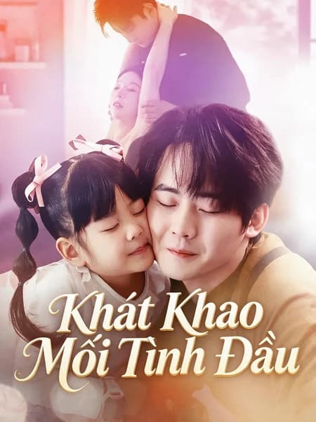Khát Khao Mối Tình Đầu