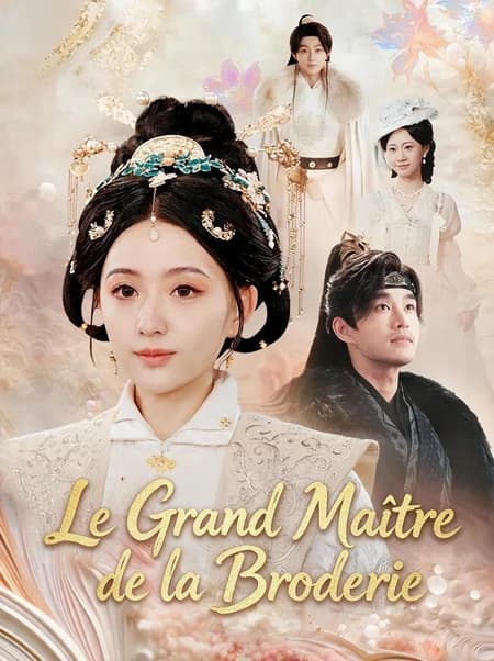 Le Grand Maître de la Broderie