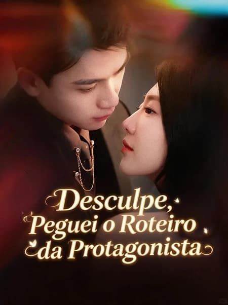 Desculpe, Peguei o Roteiro da Protagonista