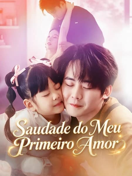 Saudade do Meu Primeiro Amor